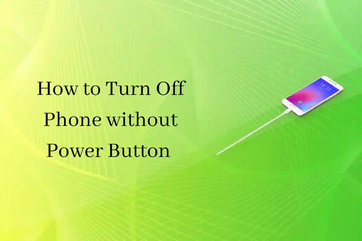 how-to-switch-off-phone-without-power-button-for-android