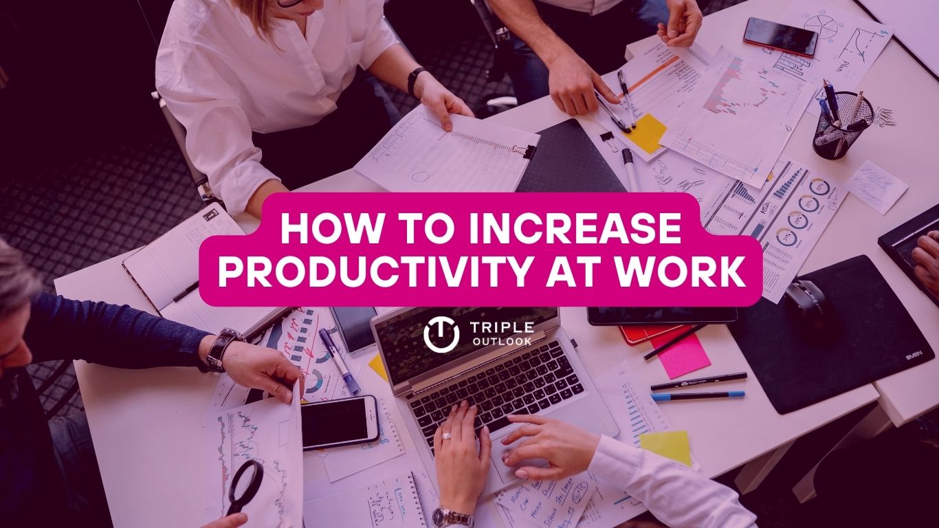 How to Increase Productivity at Work