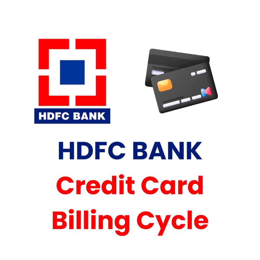 HDFC BANK Credit Card Billing Cycle
